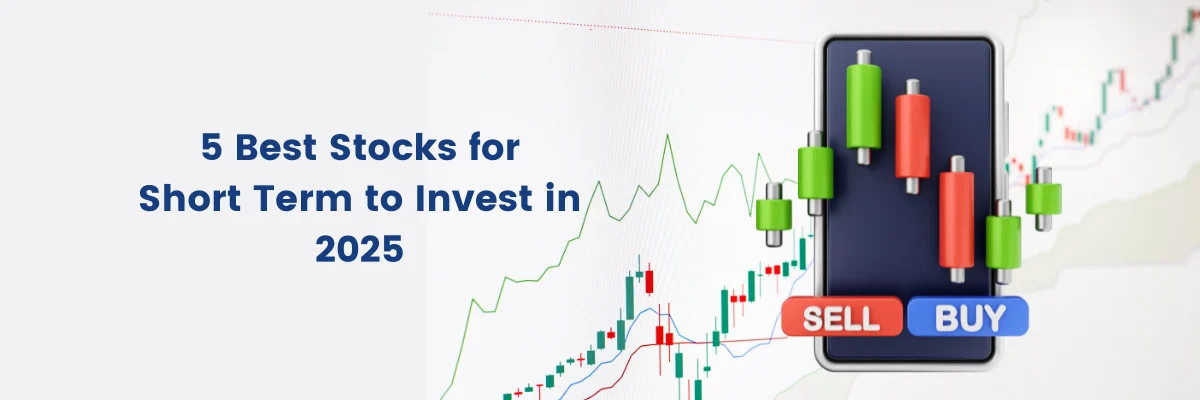 678e1803bcafa.1737365507.5 Best Stocks for Short Term to Invest in 2024 (1200 × 400px)